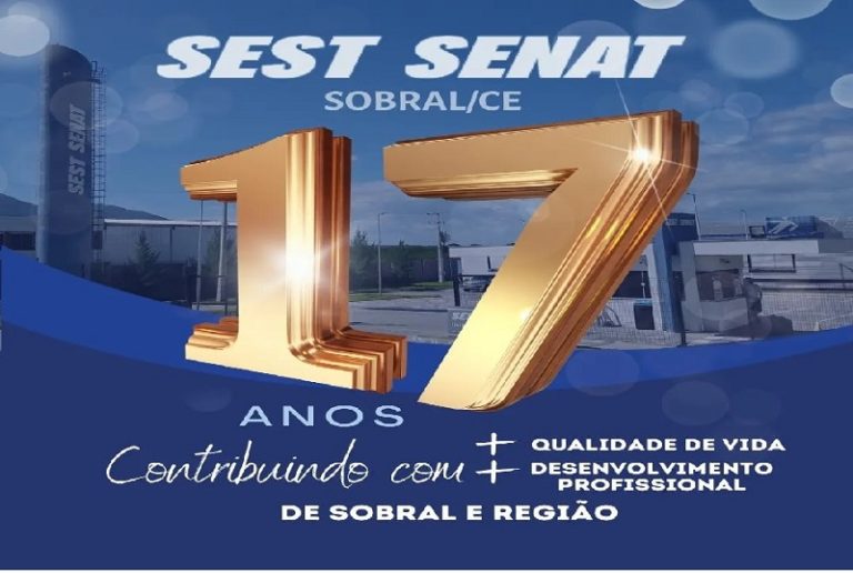 Unidade SEST SENAT de Sobral completa 17 anos de funcionamento