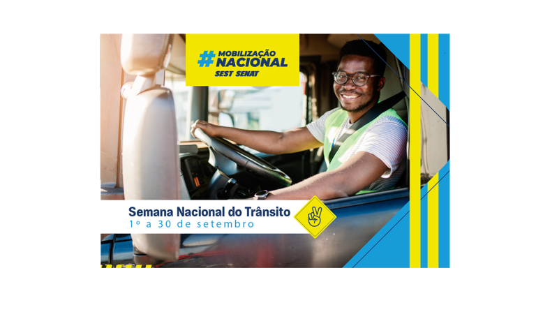 Semana Nacional do Trânsito: SEST SENAT promove Mobilização Nacional nas cinco regiões do país